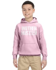 Mother Hustler Unisex Kids Hoodie