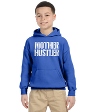 Mother Hustler Unisex Kids Hoodie