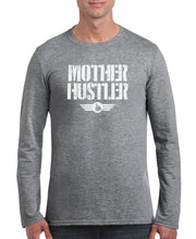 Mother Hustler Men's Long Sleeve Shirt